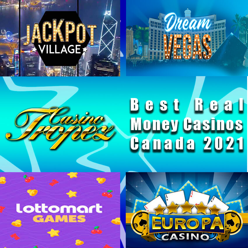 Best Real Money Casinos Canada 2021